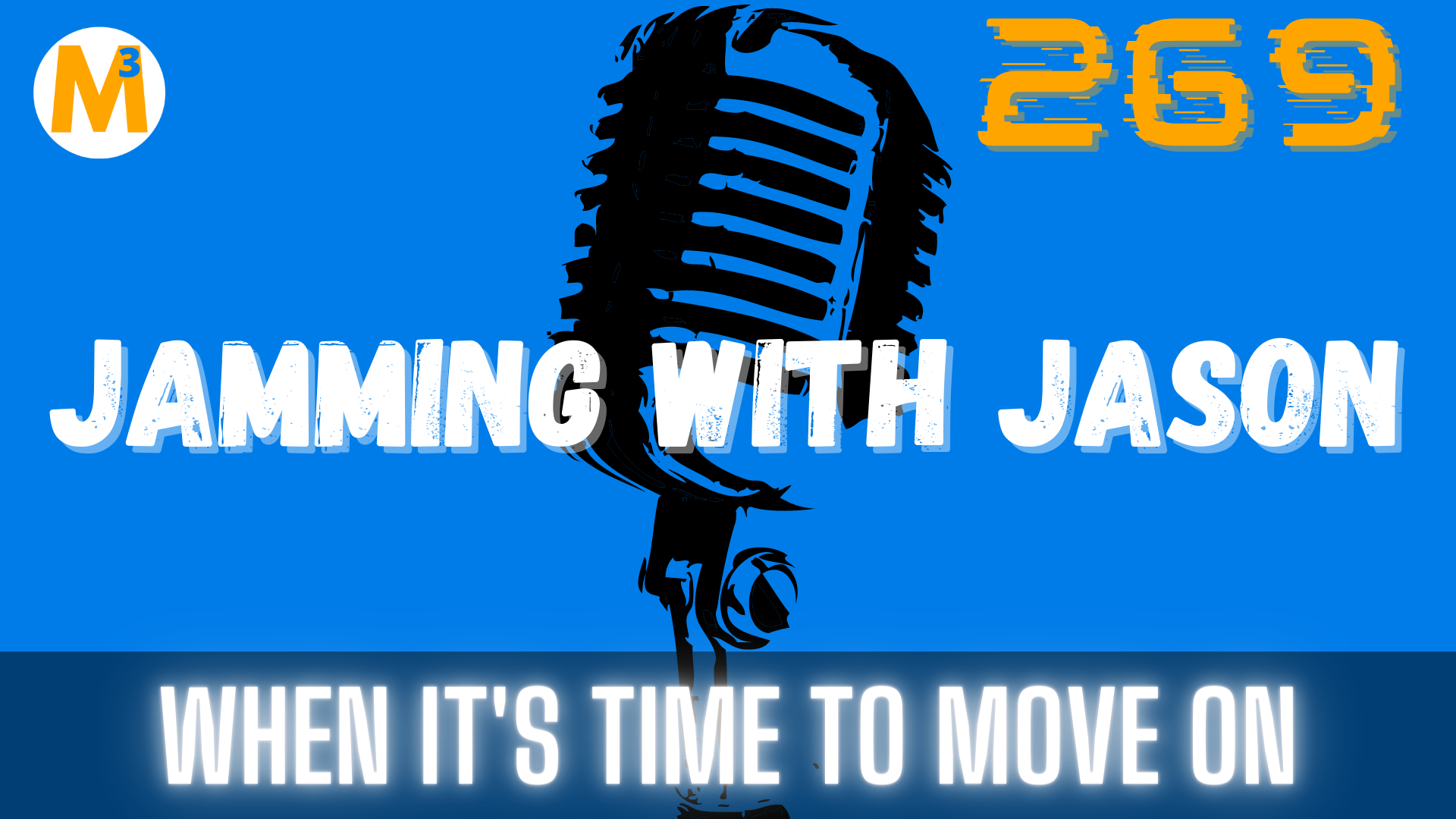 e269-when-it-s-time-to-move-on-jason-mefford